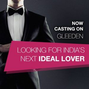 Gleeden’s Now Casting: India’s Next Ideal Lover